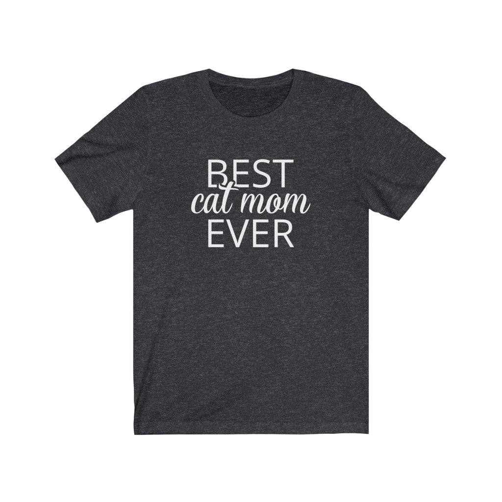 Cat Lover Cat Mom T-shirt Gift, Best Cat Mom Ever Tee Shirt