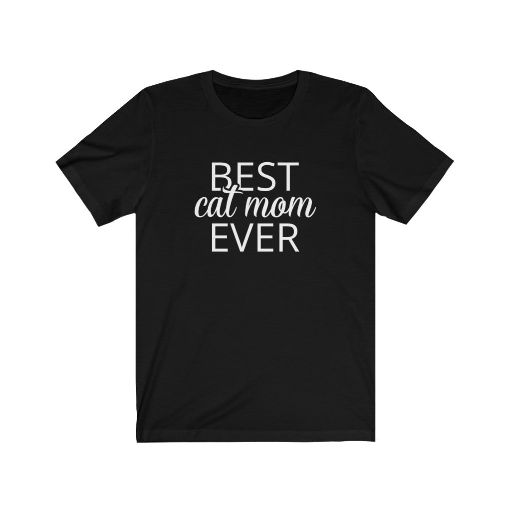 Cat Lover Cat Mom T-shirt Gift, Best Cat Mom Ever Tee Shirt