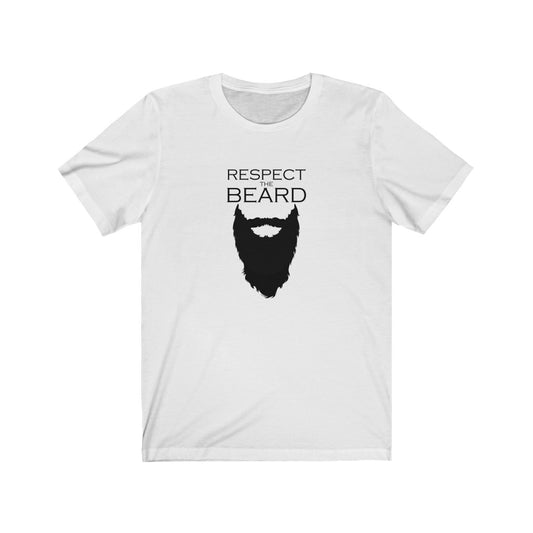 Funny Bearded Man T-shirt Gift, Respect the Beard Tee Shirt